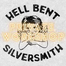 Load image into Gallery viewer, Private Silversmith Workshop For Two ($250 Total)- Deposit Only