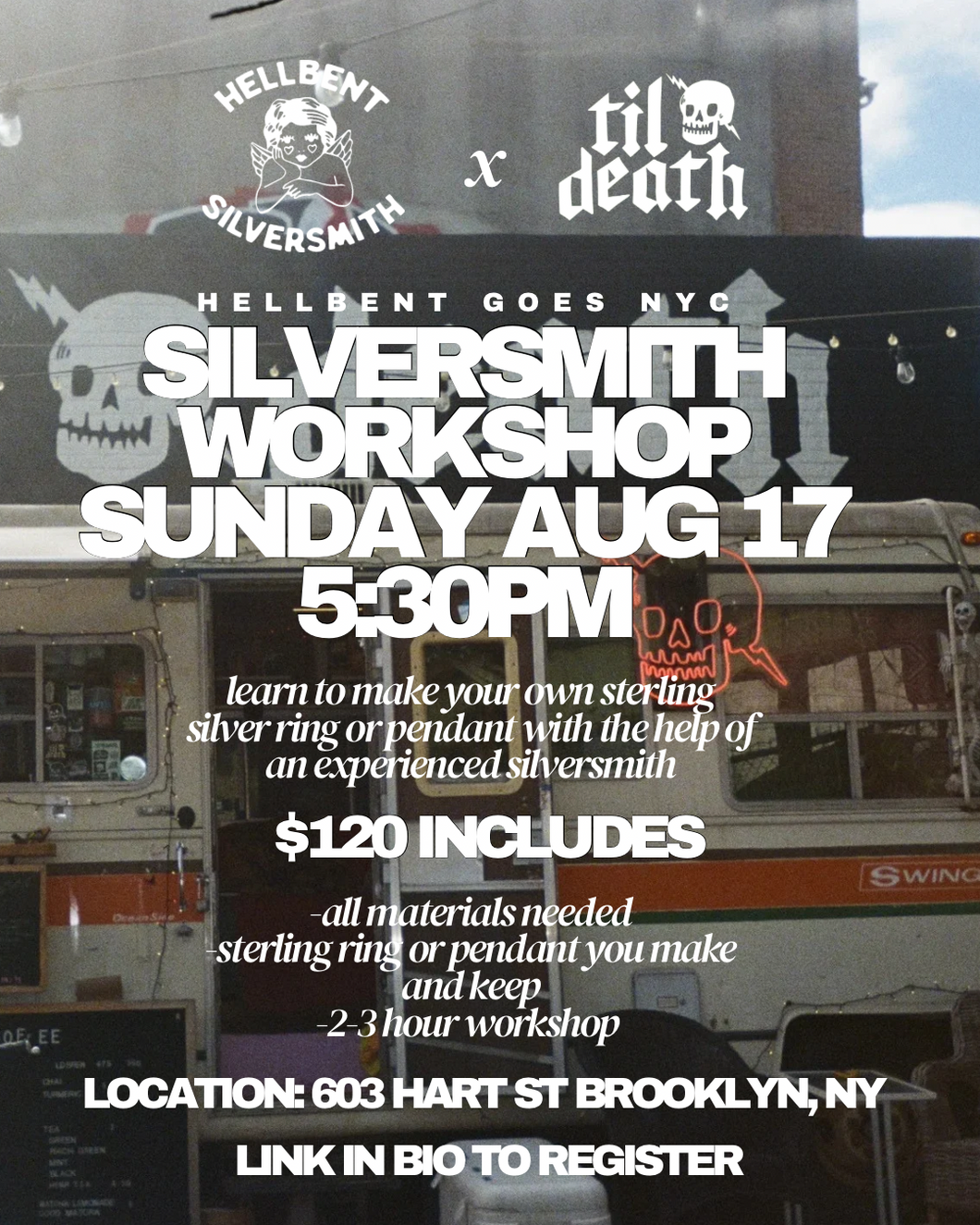 Til Death NYC Sunday, August 17th 5:30pm Silversmith Workshop (Deposit Only- $120 Total)