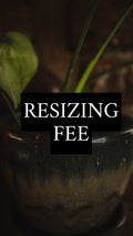 Resizing Fee